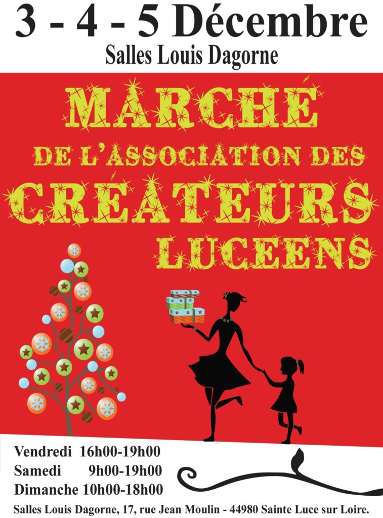 Marché de noël des créateurs lucéens du 3 au 5 décembre, salles Louis Dagorne à Sainte-Luce-sur-Loire