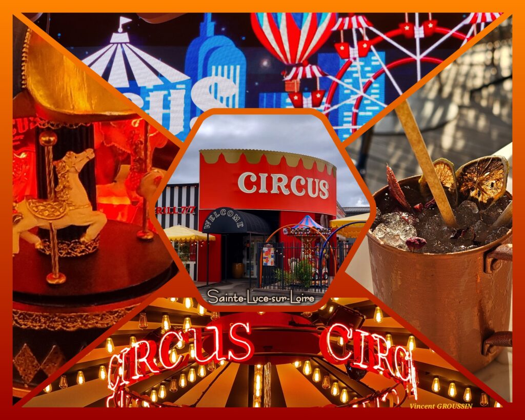 Le Circus, un restaurant sur le thème du cirque à découvrir sur Sainte-Luce-sur-Loire